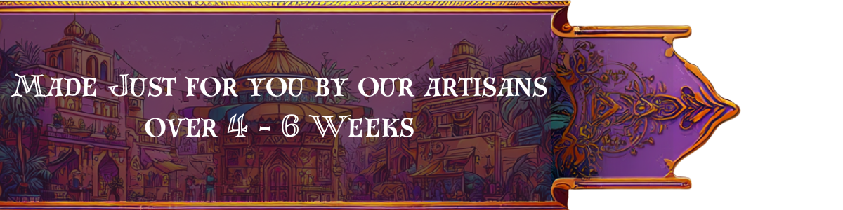 Made to Order 4-6 Weeks