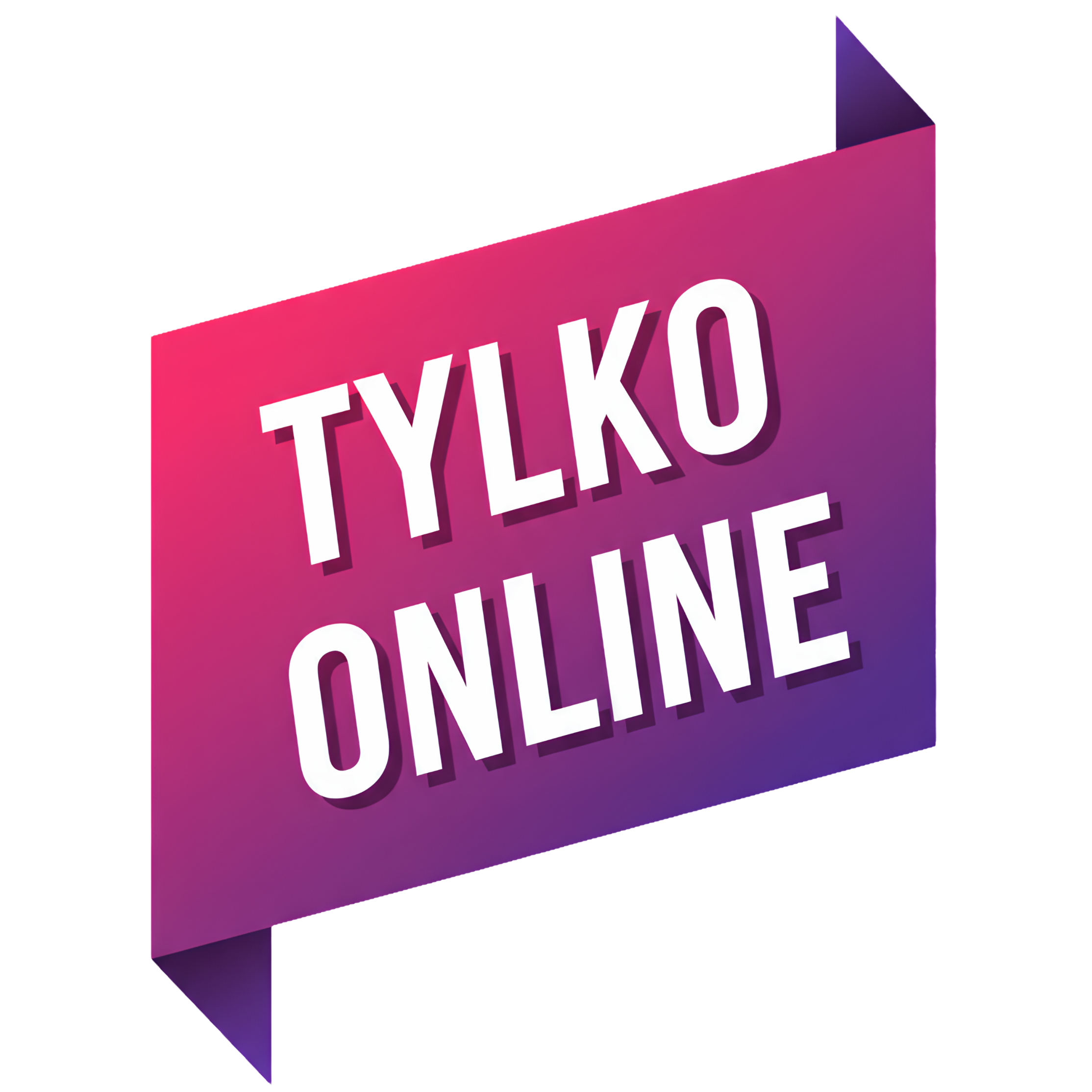 Tylko online