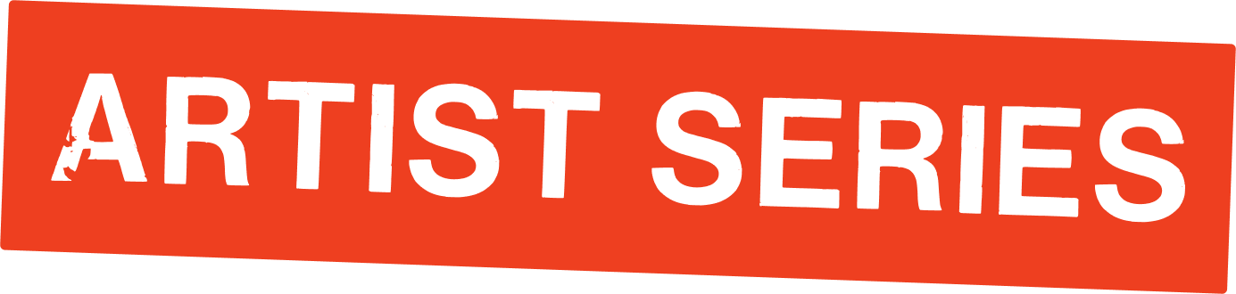 ARTIST SERIES