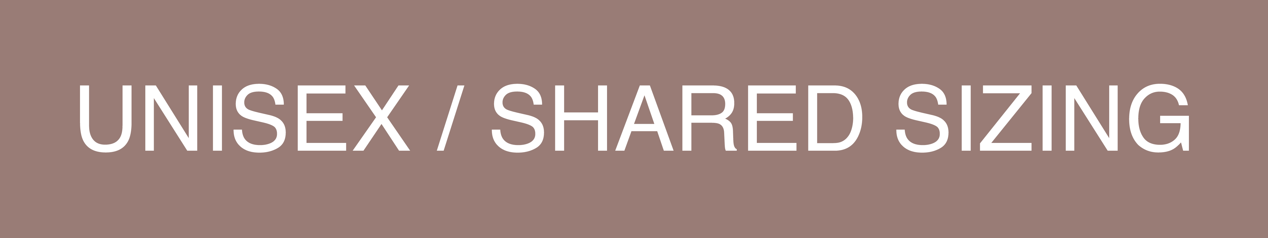 Unisex/ Shared sizing